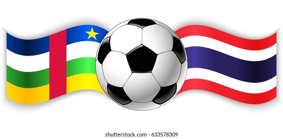 Central African and Thai wavy flags with football ball. Central African Republic combined with Thailand isolated on white. Football match or international sport competition concept.