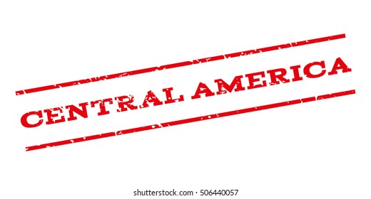 Central America watermark stamp. Text caption between parallel lines with grunge design style. Rubber seal stamp with unclean texture. Vector red color ink imprint on a white background.