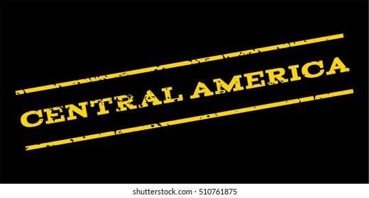 Central America watermark stamp. Text caption between parallel lines with grunge design style. Rubber seal stamp with dirty texture. Vector yellow color ink imprint on a blue background.