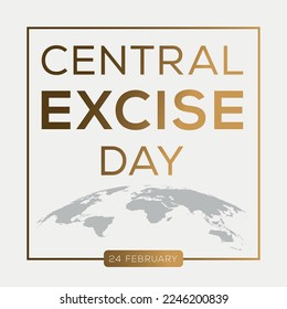 Central Excise Day, held on 24 February.