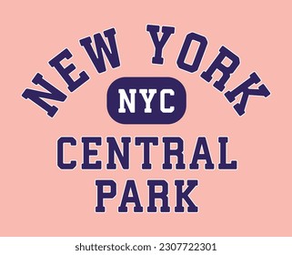 central park new york city nyc location college athletic slogan for t-shirt