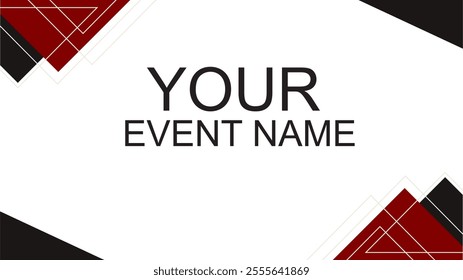 The central placeholder text reads "YOUR EVENT NAME" in bold black font, providing a professional and customizable look ideal for event promotions, invitations, or corporate presentations.