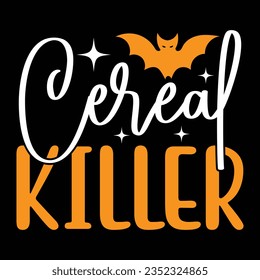 Cereal Killer,  New Halloween SVG Design Vector File.