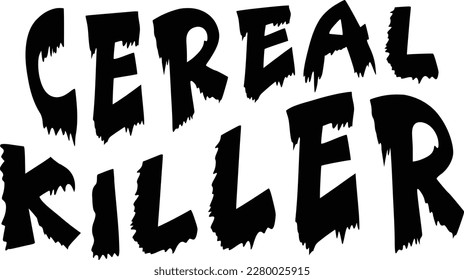 Cereal Killer print ready file,