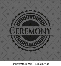 Ceremony black badge. Vector Illustration. Detailed.
