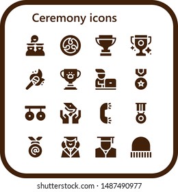 ceremony icon set. 16 filled ceremony icons.  Collection Of - Graduates, Kamon, Trophy, Torch, Student, Medal, Rings, Graduation, Ring, Graduate, Cap