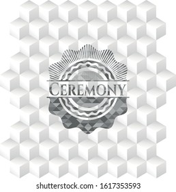 Ceremony realistic grey emblem with cube white background