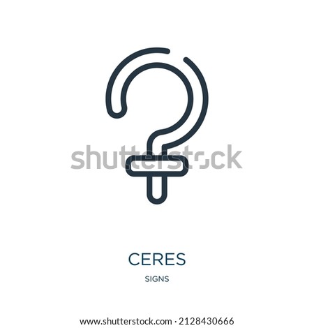 ceres thin line icon. legend,  linear icons from signs concept isolated outline sign. Vector illustration symbol element for web design and apps.