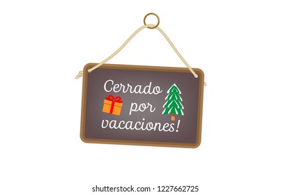 Cerrado por vacaciones - hanging sign with text and Christmas images