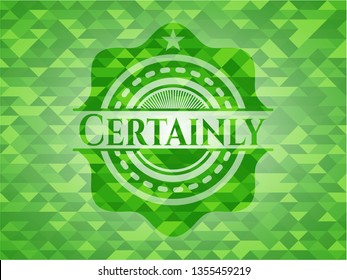 Certainly realistic green mosaic emblem