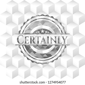 Certainly realistic grey emblem with cube white background