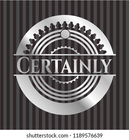Certainly silver badge