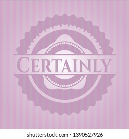 Certainly vintage pink emblem. Vector Illustration. Detailed.