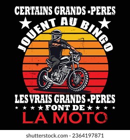 Certains Grands -peres Jouent Au Bingo Les Vrais Grands -peres Font De La Moto ilustraciones con parches para camisetas y otros usos