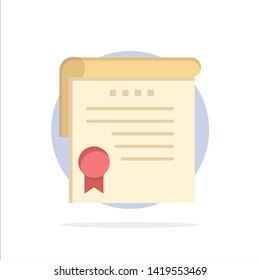 Certificate, Achievement, Degrees, Award Abstract Circle Background Flat color Icon