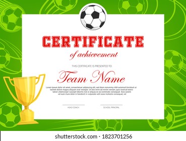 Certificate of achievement in soccer game. Football player diploma vector template with ball and golden goblet. Sports team award border design, diploma for participation in soccer tournament league