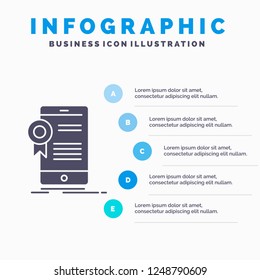 certificate, certification, App, application, approval Infographics Template for Website and Presentation. GLyph Gray icon with Blue infographic style vector illustration.