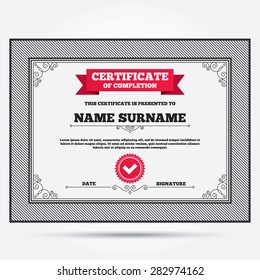Certificate of completion. Check sign icon. Yes button. Template with vintage patterns. Vector