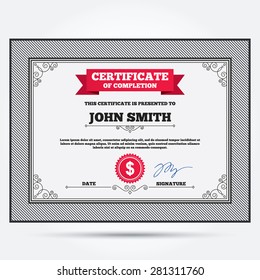 Certificate of completion. Dollars sign icon. USD currency symbol. Money label. Template with vintage patterns. Vector