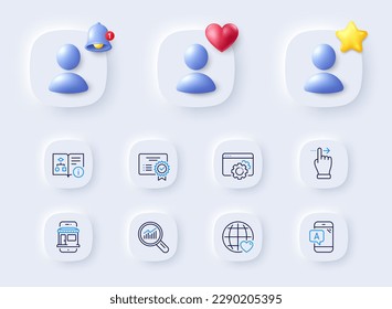 Certificate, Data analysis and Marketplace line icons. Placeholder with 3d bell, star, heart. Pack of International love, Technical algorithm, Touchscreen gesture icon. Vector