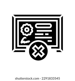 certificate disapprove glyph icon vector. certificate disapprove sign. isolated symbol illustration