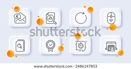 Certificate, Euro money and Search files line icons pack. 3d glass buttons with blurred circles. Synchronize, Analytics graph, Scroll down web icon. Marketplace, Timer pictogram. Vector