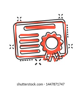 Certificate icon in comic style. License badge vector cartoon illustration on white isolated background. Winner medal splash effect business concept.