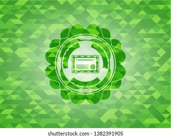 certificate icon inside realistic green emblem. Mosaic background