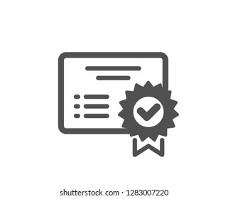 Certificate icon. Verified document sign. Accepted or confirmed symbol. Quality design element. Classic style icon. Vector
