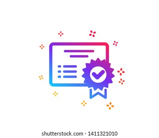 Certificate icon. Verified document sign. Accepted or confirmed symbol. Dynamic shapes. Gradient design certificate icon. Classic style. Vector