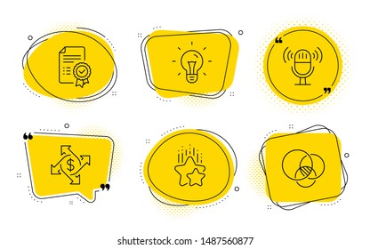 Certificate, Idea and Euler diagram signs. Chat bubbles. Ranking stars, Payment exchange and Microphone line icons set. Winner award, Money transfer, Mic. Verified document. Education set. Vector