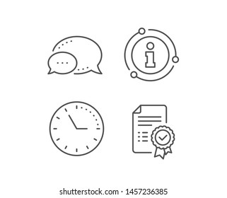 Certificate line icon. Chat bubble, info sign elements. Verified document sign. Accepted or confirmed symbol. Linear certificate outline icon. Information bubble. Vector