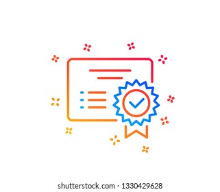 Certificate line icon. Verified document sign. Accepted or confirmed symbol. Gradient design elements. Linear certificate icon. Random shapes. Vector