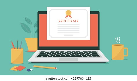 Certificate on laptop computer screen for for e-learning course, webinar and online education concept on top of office desk, flat vector illustration