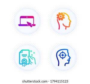 Certificate, Portable computer and Engineering icons simple set. Button with halftone dots. Recruitment sign. Certified guarantee, Notebook device, Cogwheel head. Headhunter aim. Business set. Vector