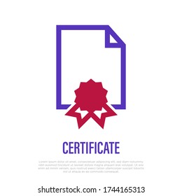 Certificate, quality assurance. Diploma, certified document, qualification. Thin line icon. Vector illustration.