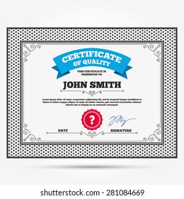 Certificate of quality. Question mark sign icon. Help symbol. FAQ sign. Template with vintage patterns. Vector