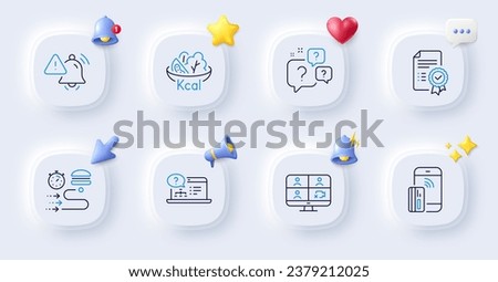 Certificate, Question bubbles and Food delivery line icons. Buttons with 3d bell, chat speech, cursor. Pack of Salad, Contactless payment, Video conference icon. Vector