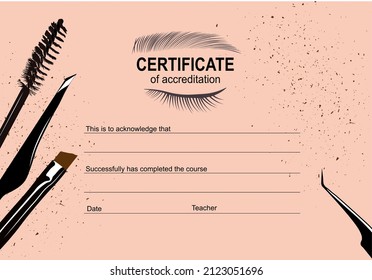 Certificate for the school stylists on the eyebrows and eyelashes. Diploma of an eyebrow artist vector stock illustration. Beauty center procedure, eyebrow and eyelash correction.