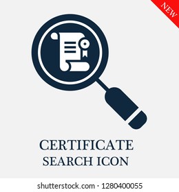 Certificate search icon. Editable Certificate search icon for web or mobile.