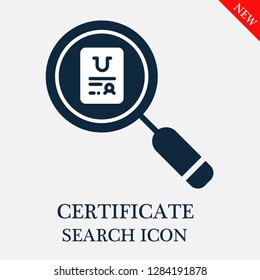 Certificate search icon. Editable Certificate search icon for web or mobile.