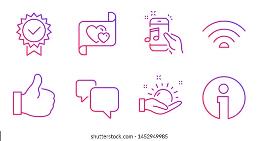 Certificate, Sunny weather and Like line icons set. Speech bubble, Love letter and Wifi signs. Music phone, Info symbols. Verified award, Hold sun. Business set. Gradient certificate icon. Vector