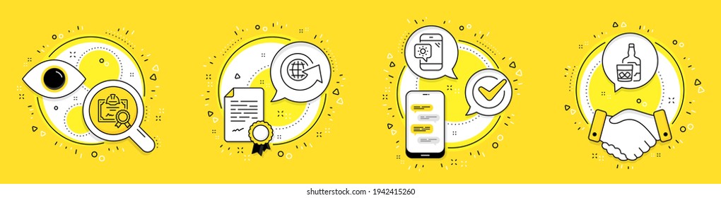 Certificate, World globe and Weather phone line icons set. Licence, cell phone and deal vector icons. Whiskey glass sign. Construction document, Around the world, Travel device. Scotch drink. Vector