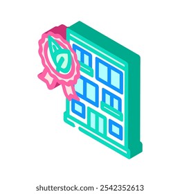 certification green building isometric icon vector. certification green building sign. isolated symbol illustration