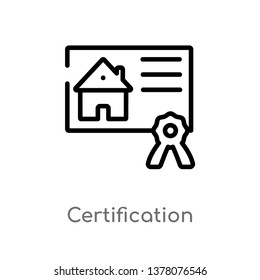 certification vector line icon. Simple element illustration. certification outline icon from real estate concept. Can be used for web and mobile