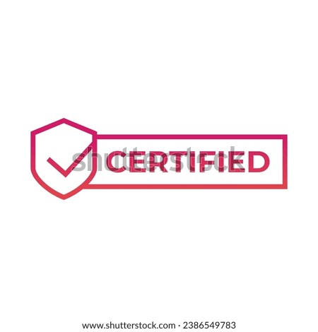 Certified Badge, label, logo Design isolated on white background