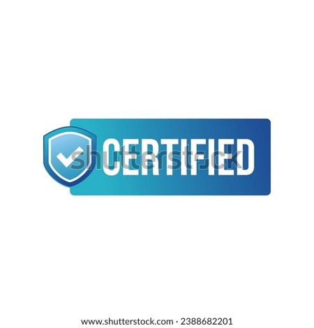 Certified Badge, label, logo Design isolated on white background