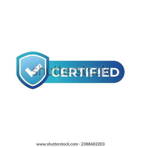 Certified Badge, label, logo Design isolated on white background