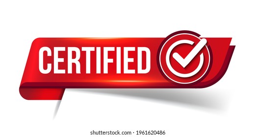 Certified badge. Red banner of origin and quality. Certify checkmark button.
