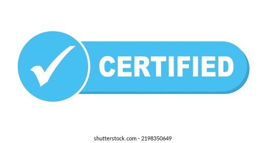 Certified badge, stamp. Blue seal of origin and quality. Flat button certification with check mark and shield.